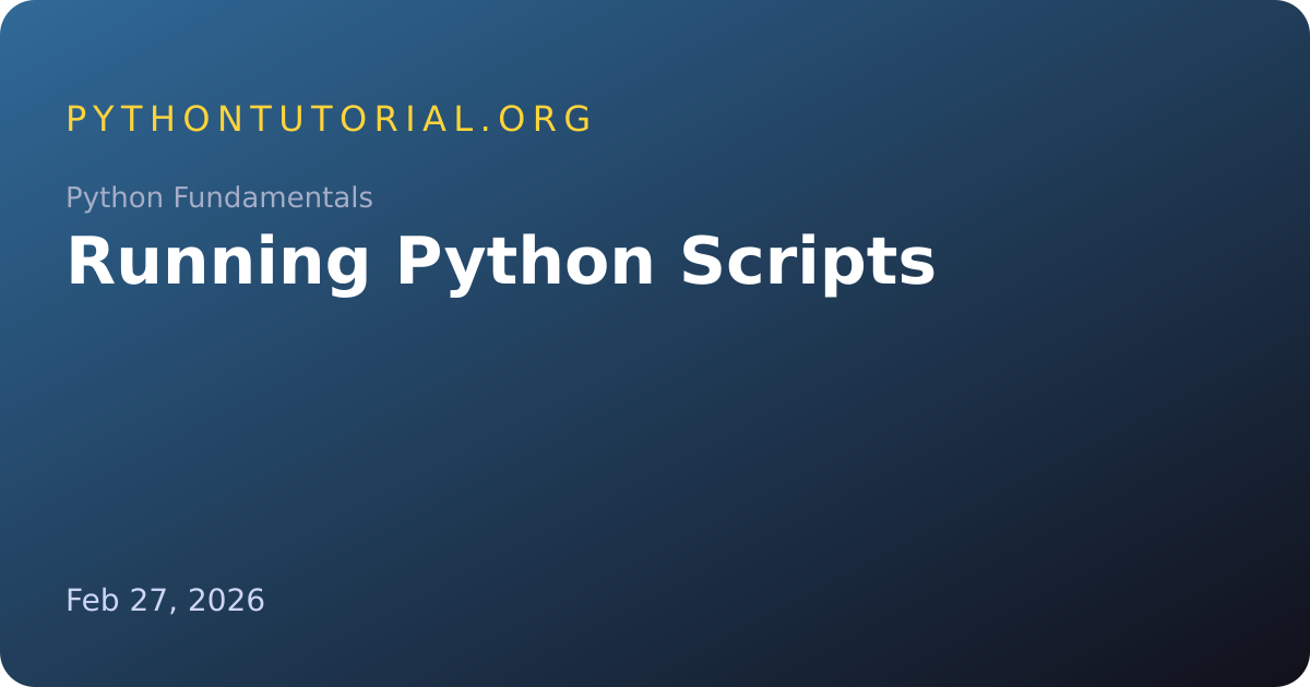 Running Python Scripts | PythonTutorial.org
